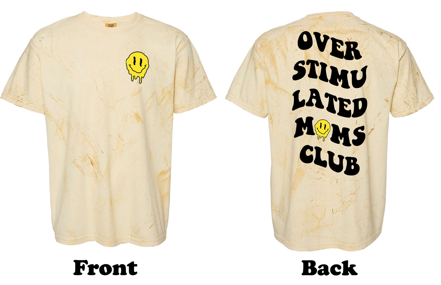 Over Stimulated Moms Club Shirt - Oversized T Shirt