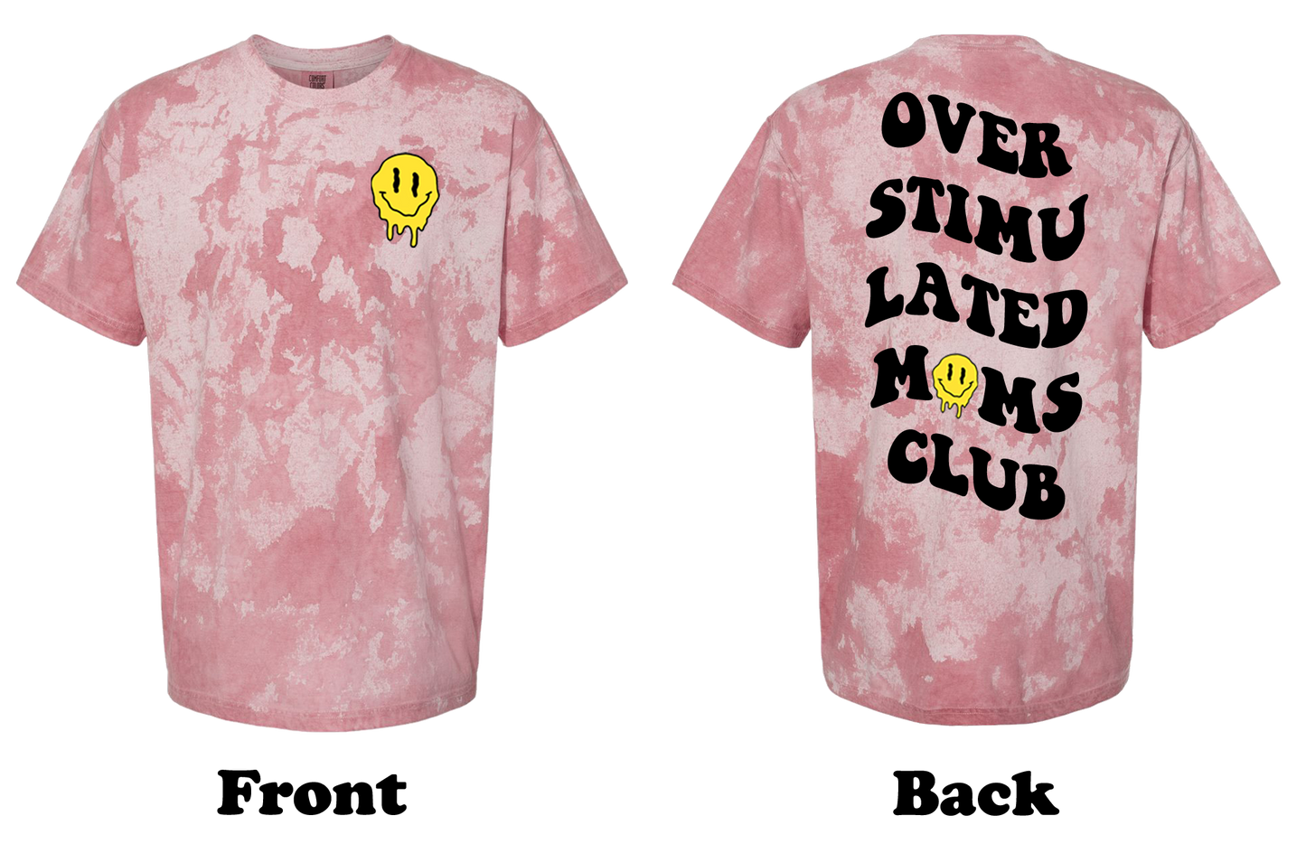 Over Stimulated Moms Club Shirt - Oversized T Shirt