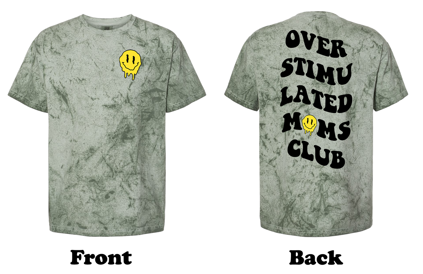 Over Stimulated Moms Club Shirt - Oversized T Shirt