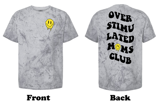 Over Stimulated Moms Club Shirt - Oversized T Shirt